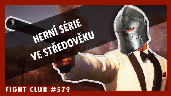 Sledujte Fight Club #579 o vysněných herních sériích ve středověku