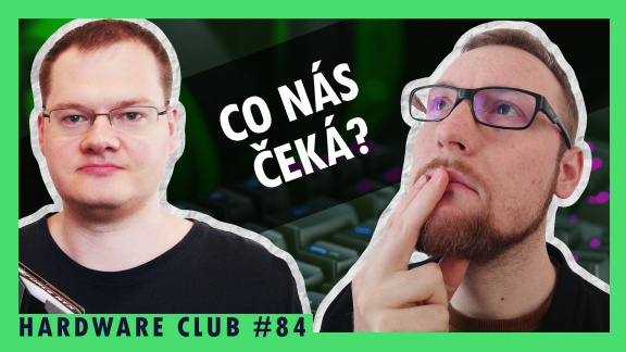 Co zajímavého z hardware vyjde ještě v roce 2022? Sledujte od 16:00 Hardware Club #84