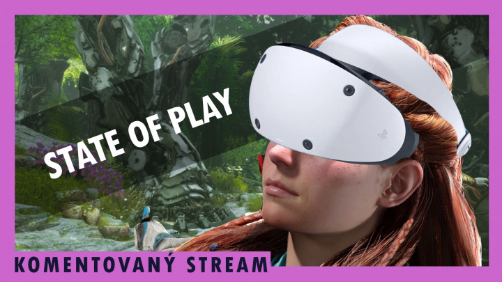 Komentovaný stream - State of Play - falešná E3 začíná?