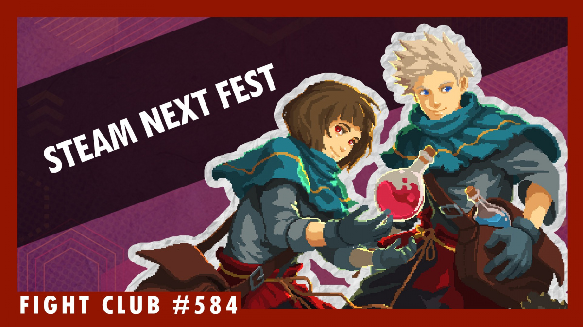 Sledujte Fight Club #584 o dojmech z dem Steam Next Festu
