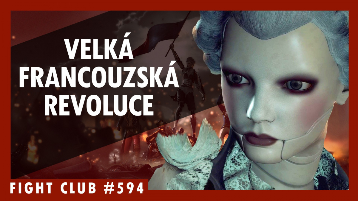 Sledujte Fight Club #594 o francouzské revoluci ve hrách dnes od 16:00