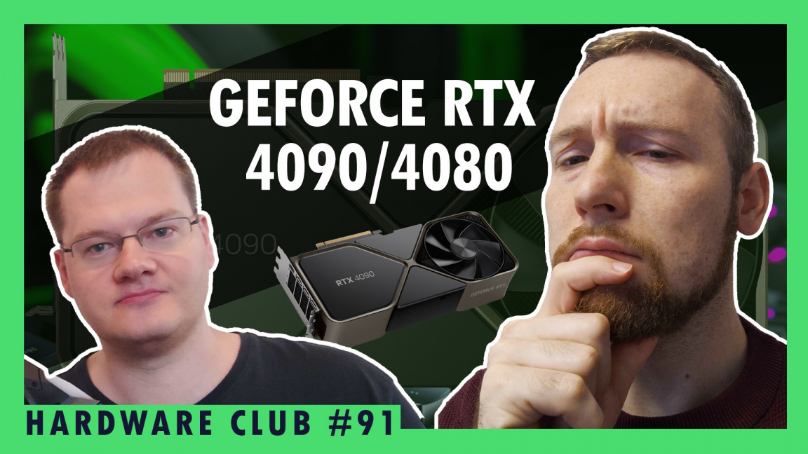 Co říkáme na nové grafiky Nvidia GeForce RTX 4080 a 4090? Sledujte od 16:00 Hardware Club #91