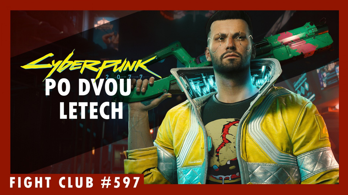 Sledujte od 16:00 Fight Club #597 o návratu do Cyberpunku 2077