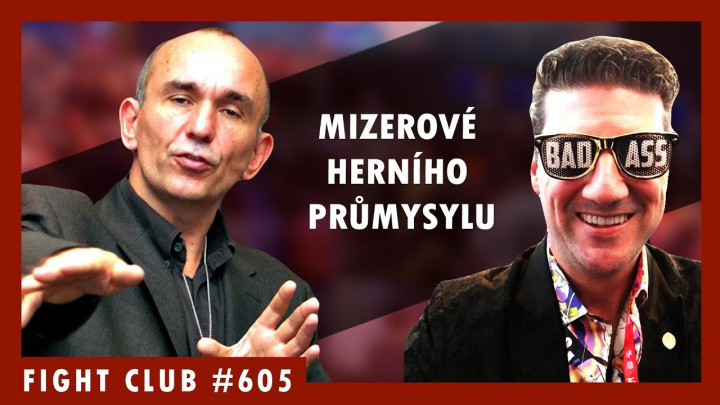 Fight Club #605 - Kontroverzní osobnosti herního průmyslu