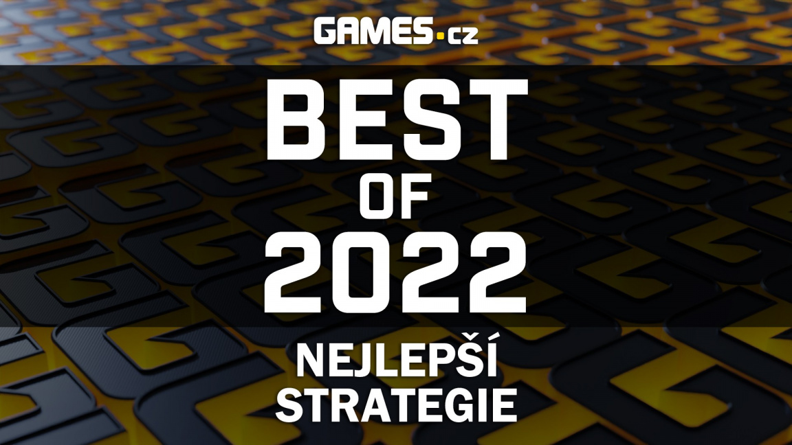 Best of 2022: Nejlepší strategie
