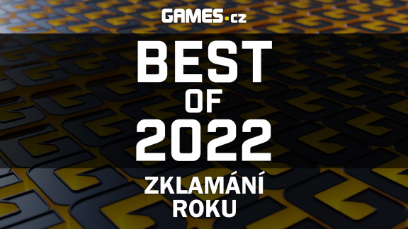 Best of 2022: Zklamání roku