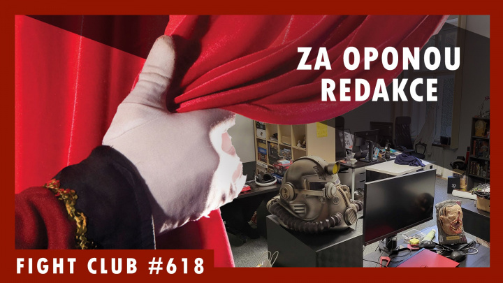 Fight Club #618 - Jak připravujeme Games.cz