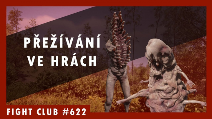 Fight Club #622 - O herních světech, kde je náročné přežít