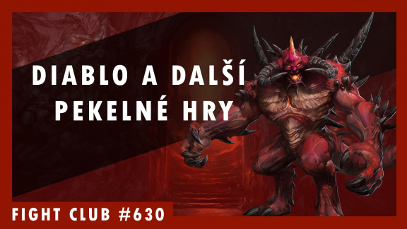 Sledujte Fight Club #630 o Diablu a dalších hrách z pekla dnes od 16:00