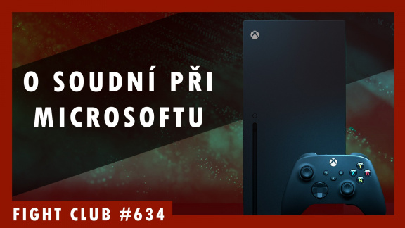 Sledujte Fight Club #634 o budoucnosti Microsoftu s Activision Blizzardem