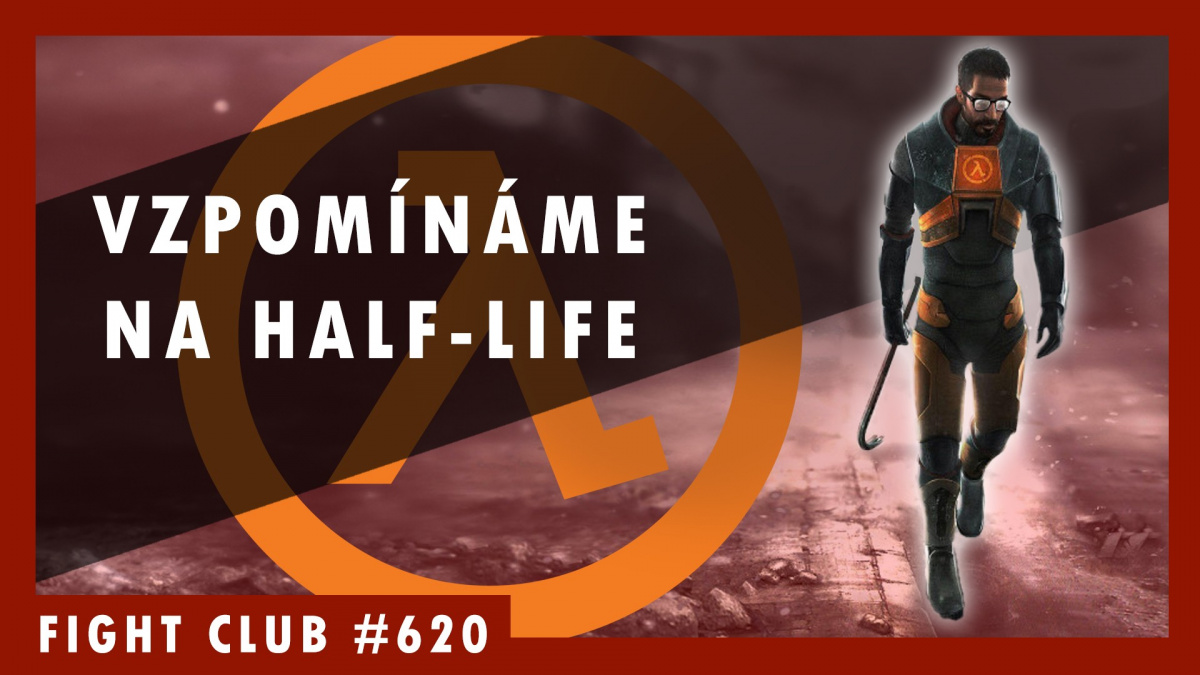 Sledujte Fight Club #653 o našich vzpomínkách na Half-Life