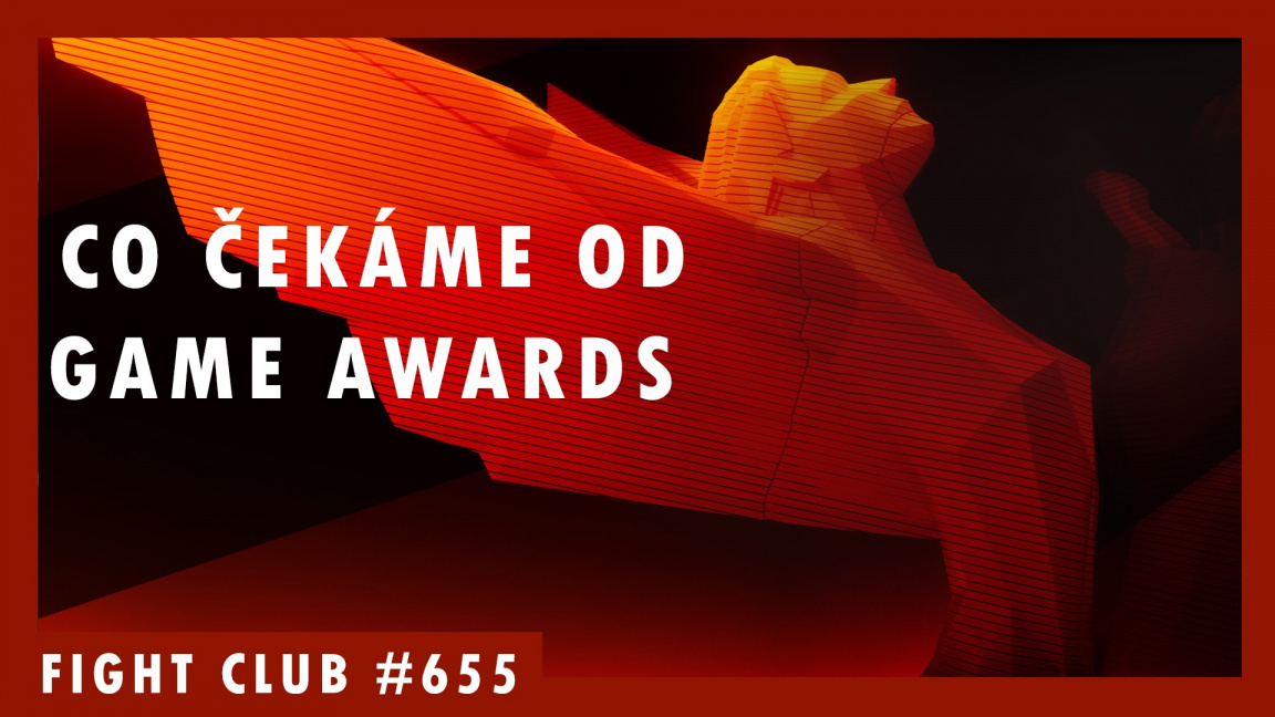 Sledujte Fight Club #655 o našich očekáváních od Game Awards