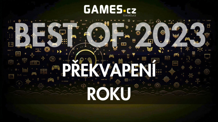 Best of 2023: Největší překvapení roku