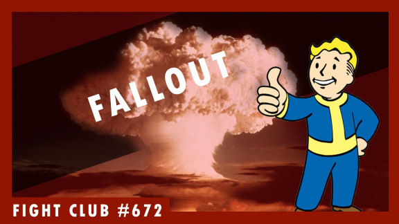 Sledujte Fight Club #672 o herní sérii Fallout