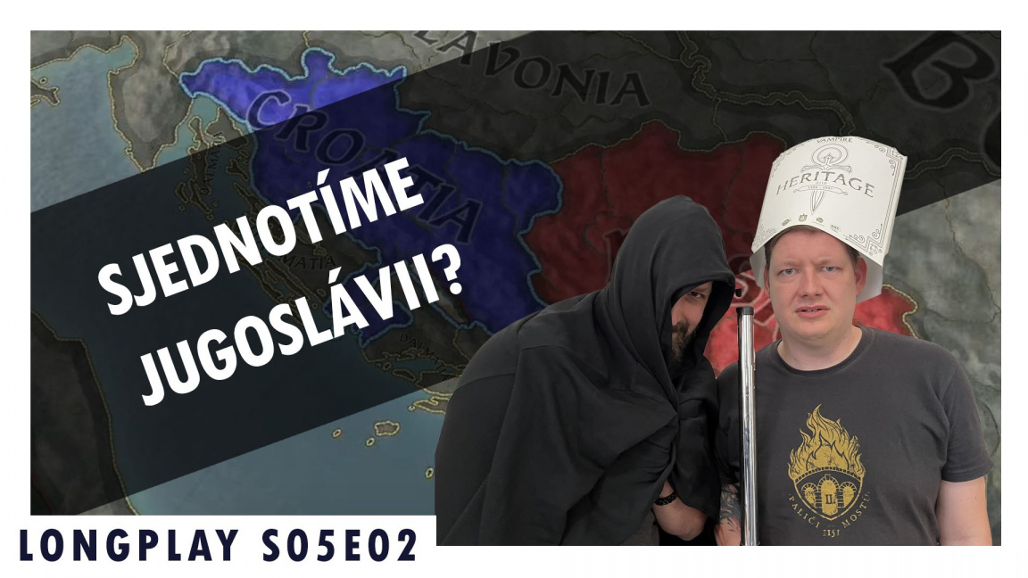 Dívejte se s námi ve 14:00, jak se v Crusaderech snažíme sjednotit Jugoslávii