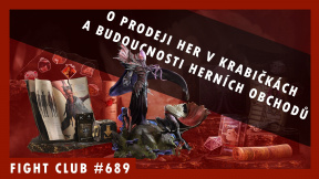 Fight Club #689 - Mají kamenné prodejny her budoucnost?