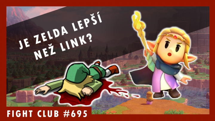 Fight Club #695 - Je Zelda lepší než Link?