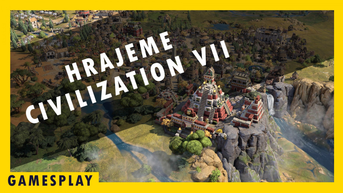 Od 15:00 hrajeme Civilization VII