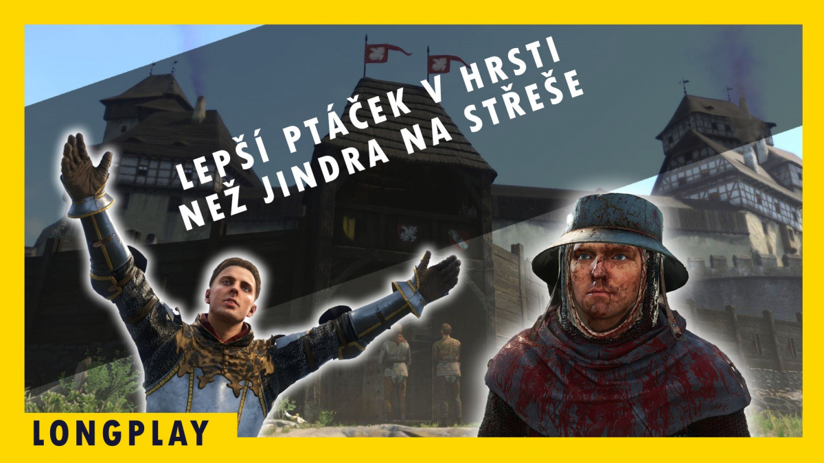 Sledujte od 20:00, jak se snažíme dostat Ptáčka z vězení v LongPlayi Kingdom Come 2