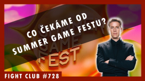 Fight Club #728 – co čekáme od Summer Game Festu