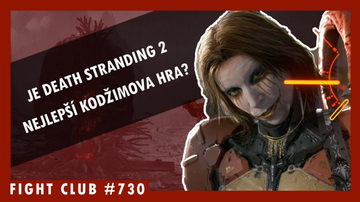 Fight Club #730 – Death Stranding 2 přichází