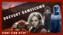 Fight Club #739 – dozvuky Gamescomu
