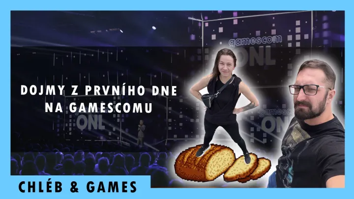Sledujte Chléb & Games s našimi dojmy z prvního dne na Gamescomu