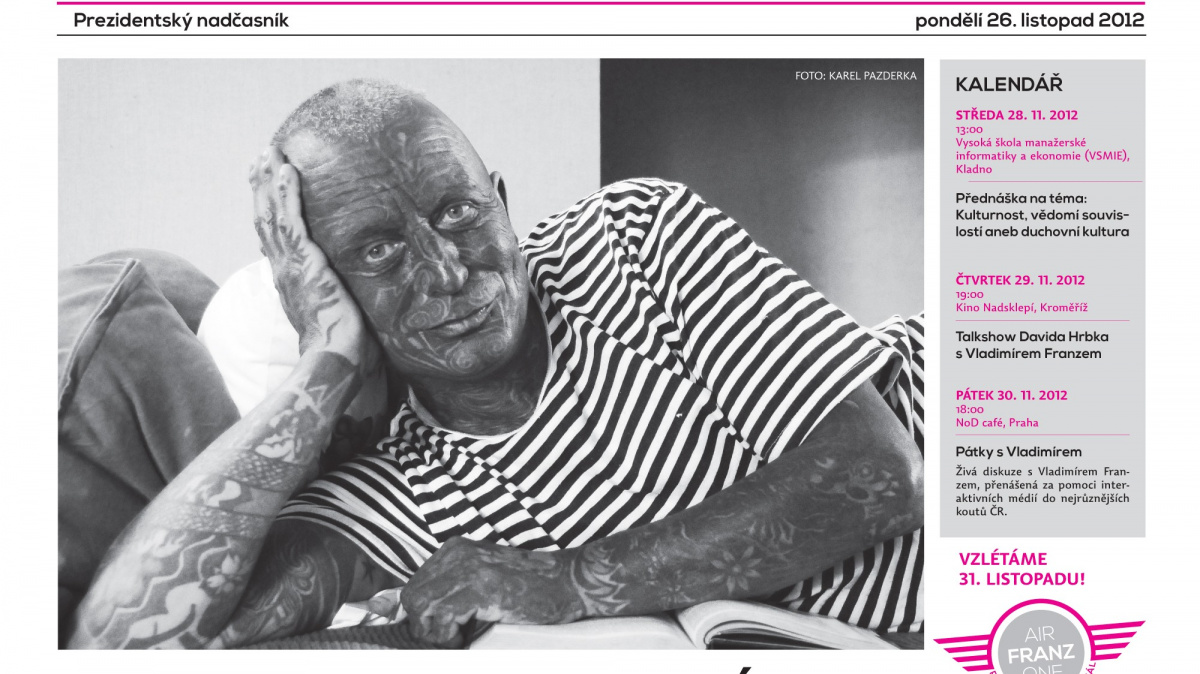 Vladimír Franz má vlastní týdeník, představuje v něm svou vizi
