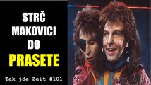 Tak jde Zeit: Strč makovici do prasete