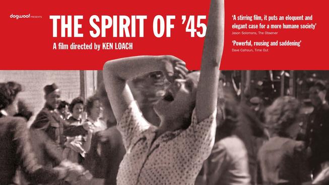 The Spirit of '45 - trailer