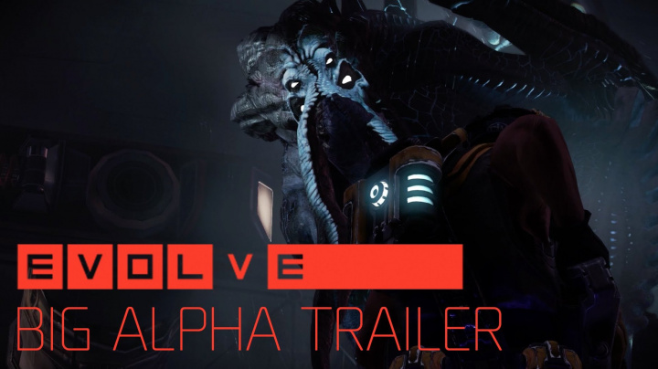 Evolve Big Alpha Trailer