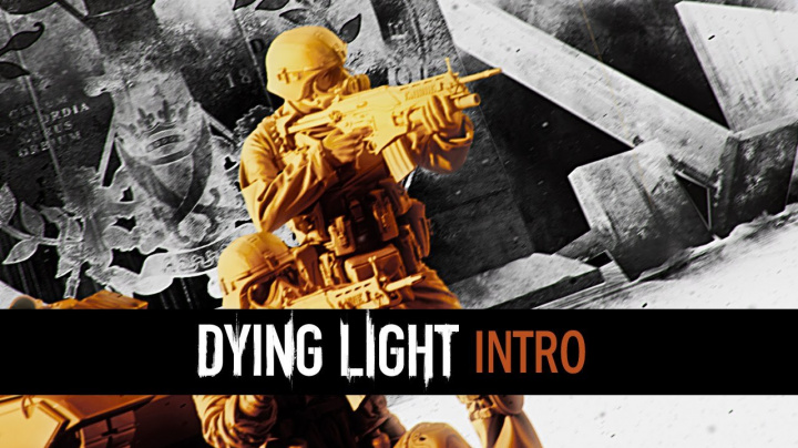 Dying Light - Intro