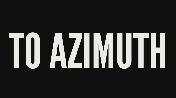To Azimuth - Announcement Trailer