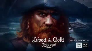 Blood & Gold: Caribbean! — Launch Trailer