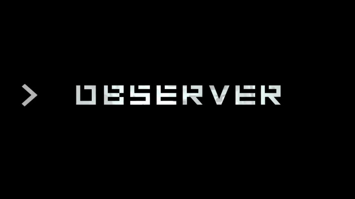 Observer – teaser trailer