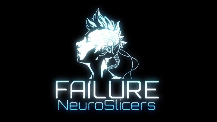 Failure: NeuroSlicers Teaser Trailer - duben 2017
