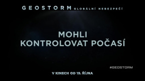 Geostorm: Globální nebezpečí: TV Spot