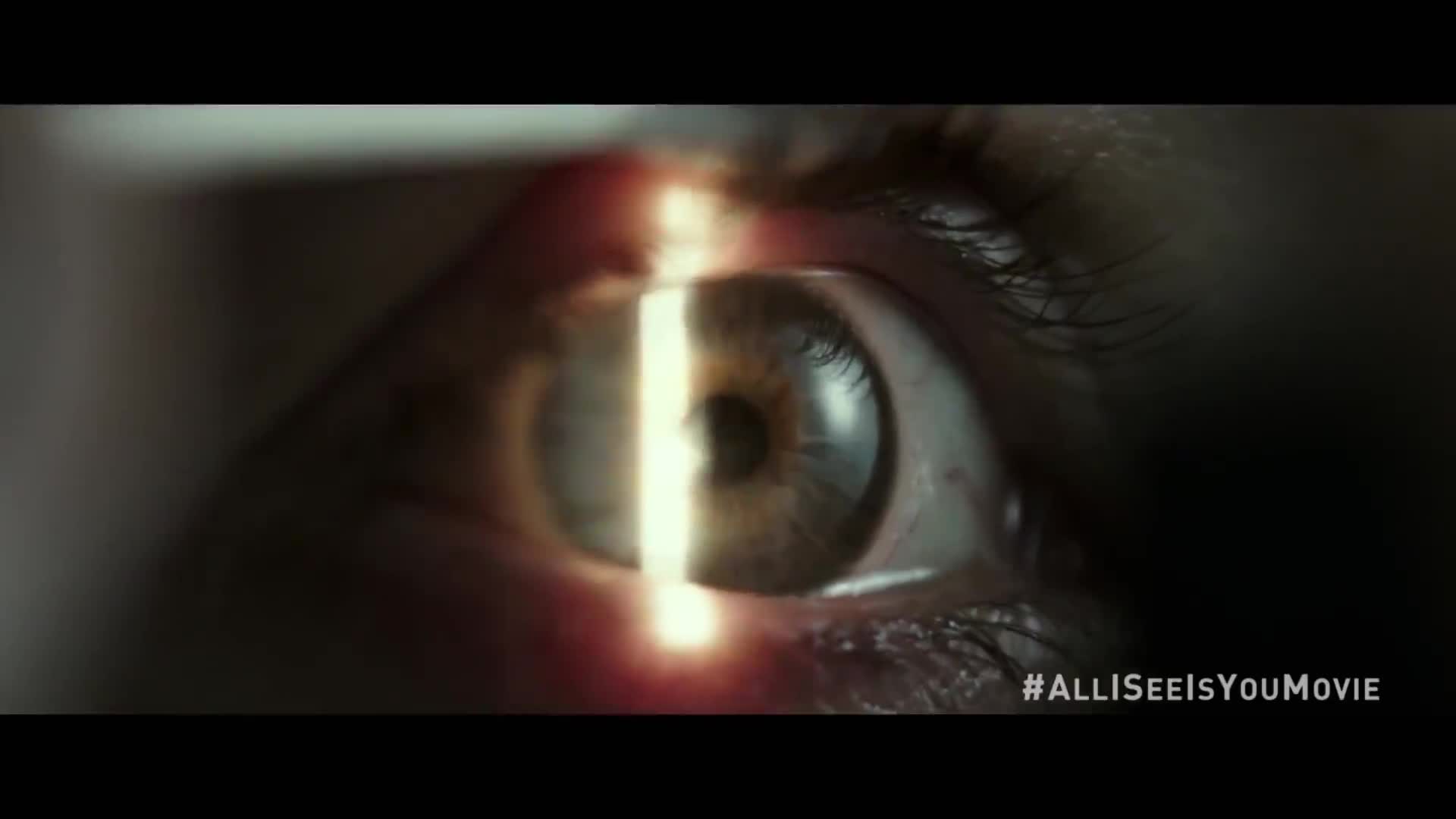 All I See Is You: Trailer 2