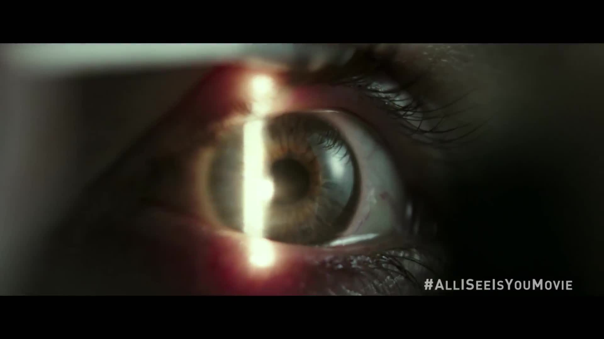 All I See Is You: Trailer 3