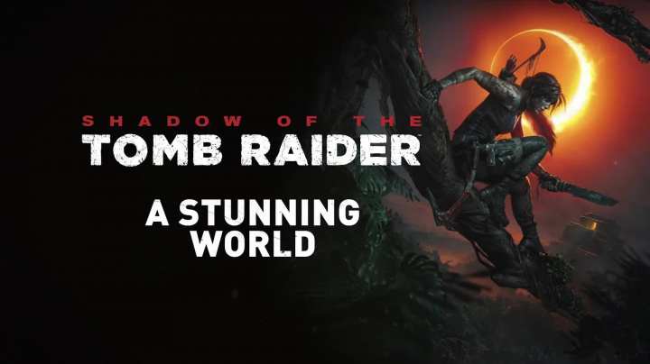 Shadow of the Tomb Raider – Nádherný svět