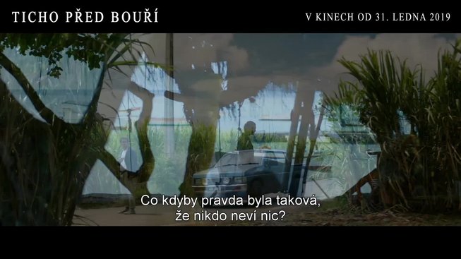 Ticho před bouří: Trailer 3