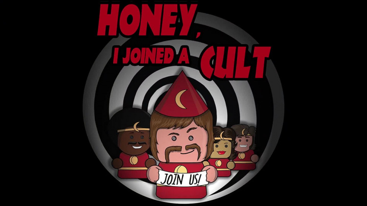 Honey, I Joined A Cult - Kdo není s námi, je proti nám